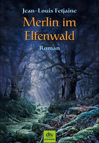 Merlin im Elfenwald