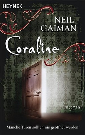 Coraline. Gefangen hinter dem Spiegel