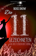 Die 11 Gezeichneten - Das dritte Buch der Sterne (Die Bücher der Sterne 3)