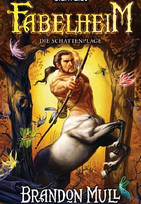 Fabelheim. Die Schattenplage