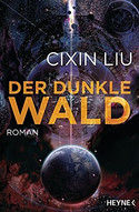 Der dunkle Wald (Die Trisolaris-Trilogie 2)