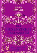 Der Hexenzirkel Ihrer Majestät 2 - Die falsche Schwester