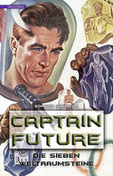 Captain Future - 5. Die sieben Weltraumsteine