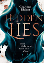 Hidden Lies - Mein Geheimnis kann dich töten