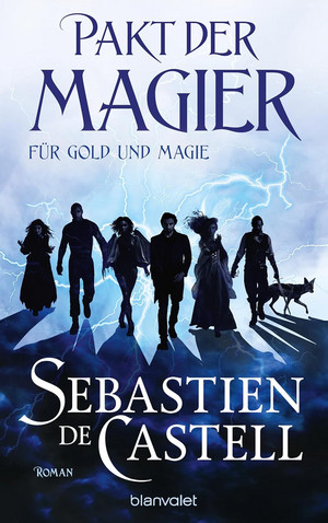 Pakt der Magier - Für Gold und Magie (Die Cade-Ombra-Romane 1)