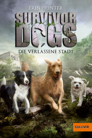 Survivor Dogs 1: Die verlassene Stadt