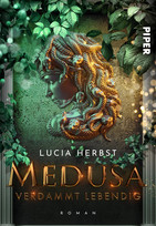 Medusa - Verdammt lebendig (Greek Goddesses 1)