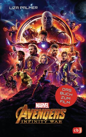 Avengers - Infinity War (Das Buch zum Film)