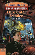 Honor Harrington 06: Ehre unter Feinden