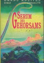 Serum des Gehorsams