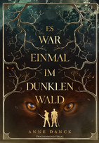 Es war einmal im Dunklen Wald