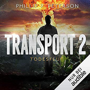 Todesflut: Transport 2 (Hörbuch)