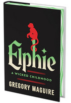 Elphie - A Wicked Childhood (Deluxe Limited Edition)