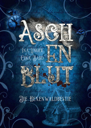 Aschenblut 1: Die Hexenwaldbestie