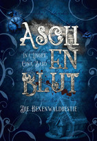 Aschenblut 1: Die Hexenwaldbestie