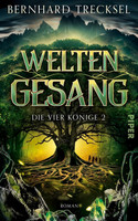 Weltengesang (Die vier Könige 2)