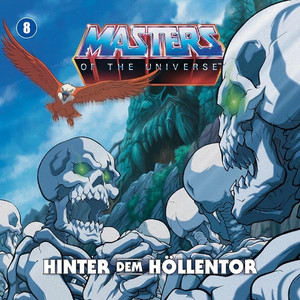 Masters Of The Universe - Folge 8: Hinter dem Höllentor