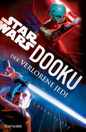 STAR WARS: Dooku - Der verlorene Jedi
