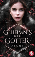 Asche (Geheimnis der Götter 4)
