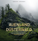Auenland und Düsterwald - Eine fotografische Reise inspiriert von Tolkiens Legenden