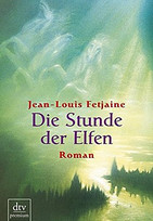 Die Stunde der Elfen
