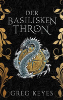 Der Basilisken-Thron