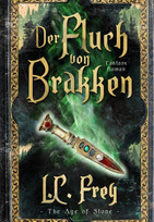 Der Fluch von Brakken (The Age of Stone 1)