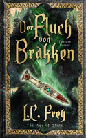 Der Fluch von Brakken (The Age of Stone 1)