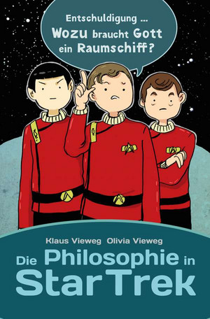 Die Philosophie in Star Trek