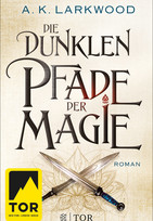 Die dunklen Pfade der Magie
