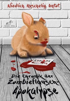 Die Chronik der Zombieflausch-Apokalypse