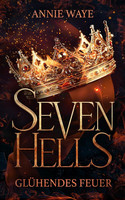 Seven Hells - 1. Glühendes Feuer
