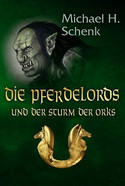Die Pferdelords und der Sturm der Orks