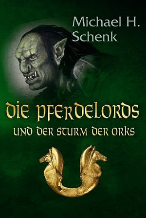Die Pferdelords und der Sturm der Orks