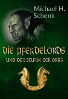 Die Pferdelords und der Sturm der Orks