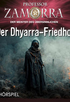 Professor Zamorra - Folge 9: Der Dhyarra-Friedhof