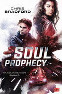 Soul Prophecy (Die Soul-Reihe 2)