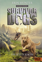 Survivor Dogs - Dunkle Spuren 6: Die letzte Rache (Staffel II)