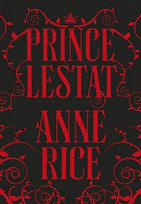 Prince Lestat - The Vampire Chronicles 11