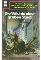 Die Wildnis einer großen Stadt