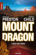 Mount Dragon. Labor des Todes