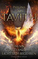 Tavith (3): Wenn Finsternis und Licht sich begehren