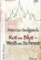 Rot wie Blut - Weiß wie Schnee