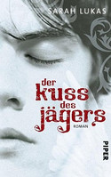 Der Kuss des Jägers