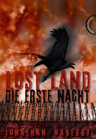 Lost Land. Die Erste Nacht