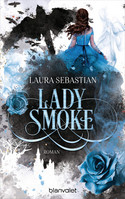 Lady Smoke (Die Ash Princess-Reihe 2)