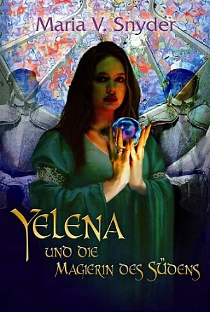 Yelena und die Magierin des Südens