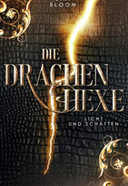 Die Drachenhexe (1): Licht und Schatten