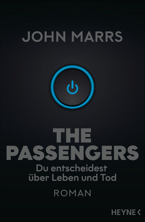 The Passengers - Du entscheidest über Leben und Tod
