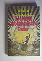 Der vierte apokalyptische Reiter